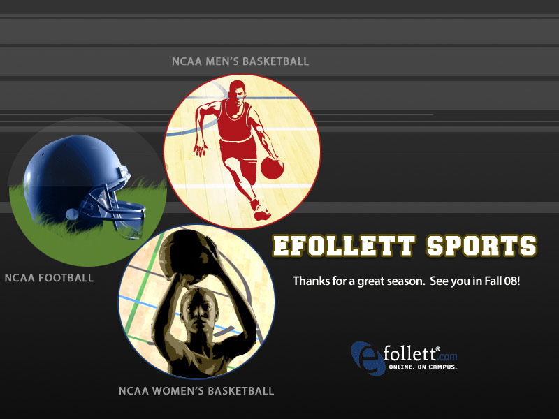 Thanks for a great season. Join us in Fall 08 for College Football